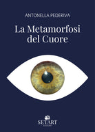 La metamorfosi del cuore