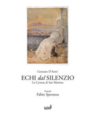 Echi dal silenzio. La Certosa di San Martino