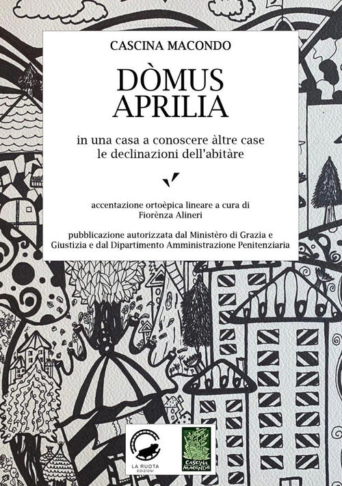 Cover of Dòmus Aprilia in una casa a conoscere altre case le declinazioni dell'abitare