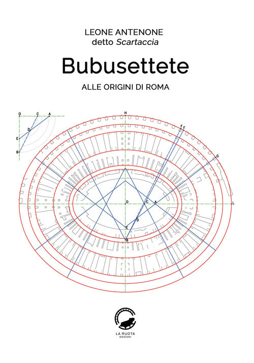 Bubusettete. Alle origini di Roma
