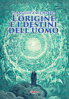 L'origine e i destini delluomo