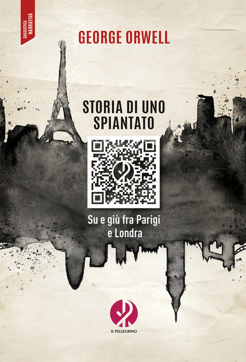 Storia di uno spiantato. Su e gi fra Parigi e Londra