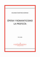 Cover of Ópera y romanticismo la profecía