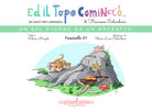 Ed il topo cominci.... Vol. 1: Un bel giorno da un anfratto