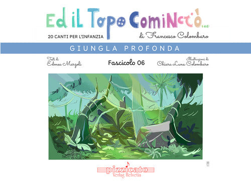 Ed il topo cominci.... Vol. 6: Giungla profonda