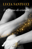 Cover of pugno di cristalli. La rinascita