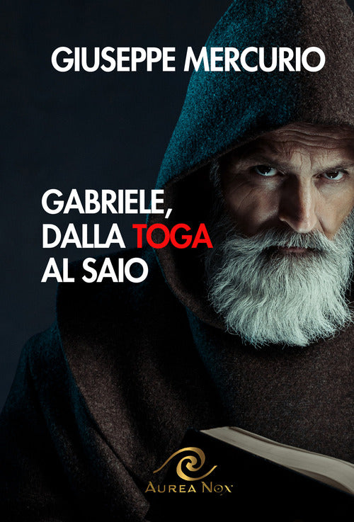 Cover of Gabriele, dalla toga al saio