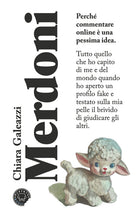 Merdoni. Perch commentare online una pessima idea