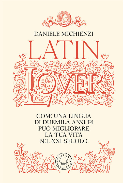 Latin lover. Il latino come non lavete mai visto