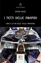 I testi delle Piramidi. Wnas e la via delle stelle imperiture