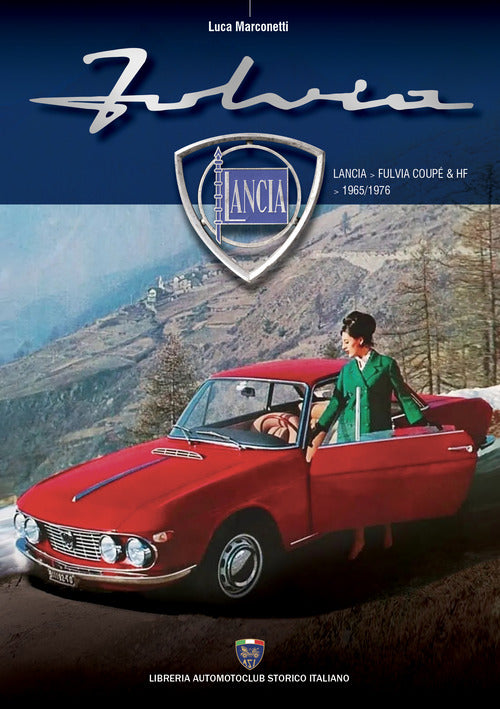 Le guide Asi Lancia Fulvia Coup & HF
