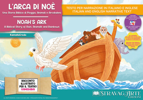L'arca di No. Una storia biblica di pioggia, animali e arcobaleni. Storia kamishibai. Ediz. italiana e inglese