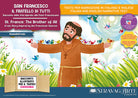 San Francesco, il fratello di tutti. Racconto della vita ispirato alle fonti francescane. Racconto illustrato per il teatro kamishibai. Ediz. italiana e inglese