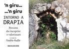 N giru... 'n giru intorno a Drapia. Percorsi da riscoprire e valorizzare