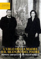 L'urlo della madre e il silenzio del padre. Peppino Impastato, un figlio ribelle