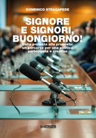 Signore e signori, buongiorno! Dalla protesta alla proposta: un percorso per una politica partecipata e creativa