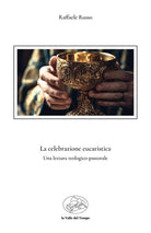 Cover of celebrazione eucaristica. Una lettura teologico-pastorale