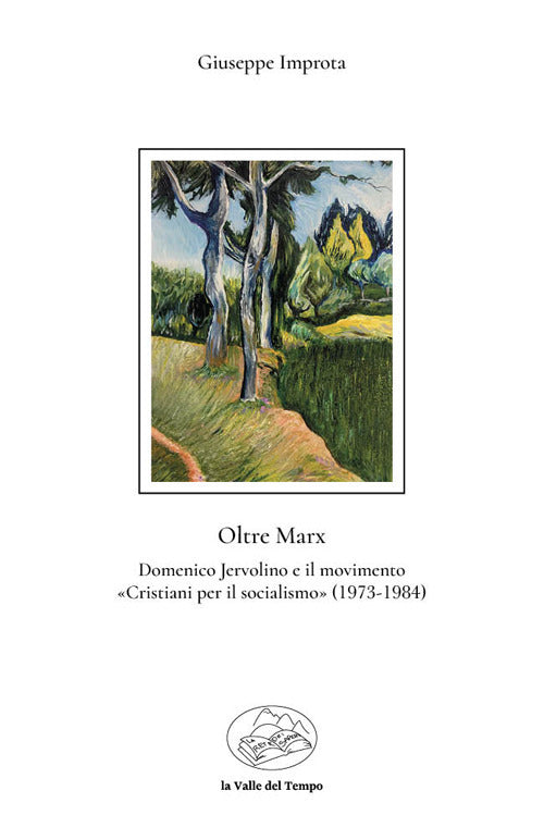 Oltre Marx. Domenico Jervolino e il movimento Cristiani per il socialismo