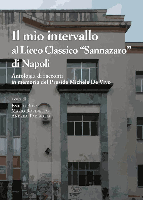Il mio intervallo al Liceo Classico Sannazaro di Napoli