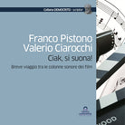 Ciak, si suona! Breve viaggio tra le colonne sonore dei film