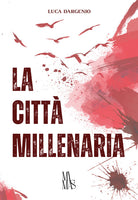 La città millenaria