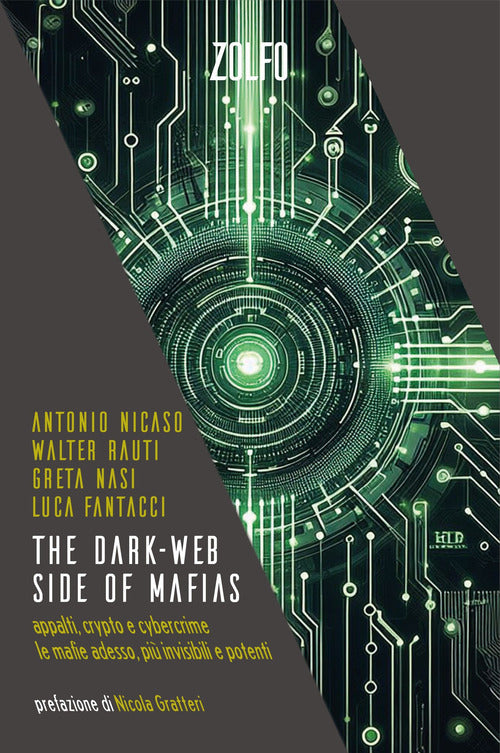 Cover of dark-web side of mafias. Appalti, crypto e cybercrime. Le mafie adesso, più invisibili e potenti
