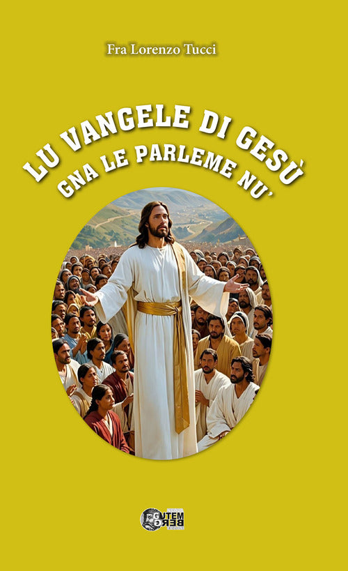 Lu vangele di Ges gna le parleme nu'