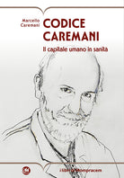 Codice Caremani. Il capitale umano in sanit