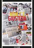 Non c' giustizia. La strage di Maletto nella notte del 2 luglio 1991