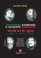 Verit tra le righe. Luomo. La storia. Leroe