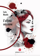 Lultima missione