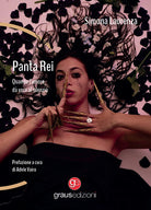 Panta rei. Quando lamore da voce al silenzio