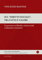 Sul diritto sociale, tra fatto e valore. Un percorso tra filosofia, scienze sociali e dimensione normativa