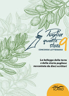 Puglia quante storie. Concorso letterario, nona edizione