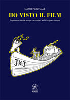 Ho visto il film. Capolavori senza tempo raccontati a chi ha poco tempo