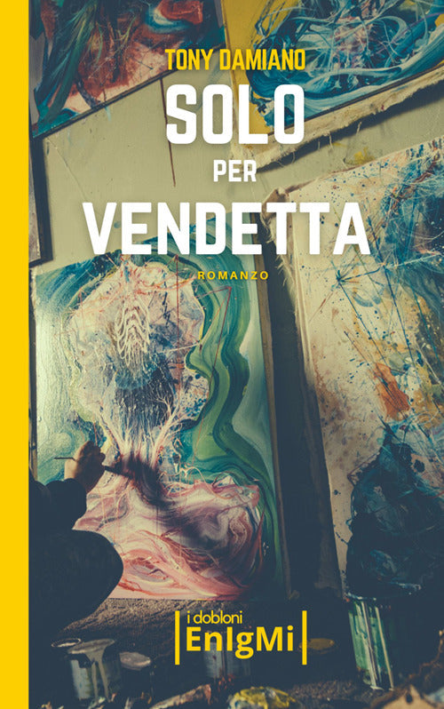 Solo per vendetta
