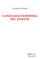 I linguaggi femminili del viaggio