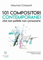 101 compositori contemporanei che non potete non conoscere