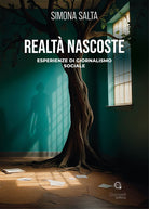 Realt nascoste. Esperienza di giornalismo sociale