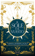 The Sun and the Void. Il sole e il vuoto
