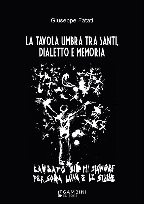 La tavola umbra tra santi, dialetto e memoria