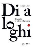 Dialoghi: il valzer delle parole