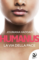 Humanus. La via della pace