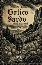 Gotico sardo e altri racconti