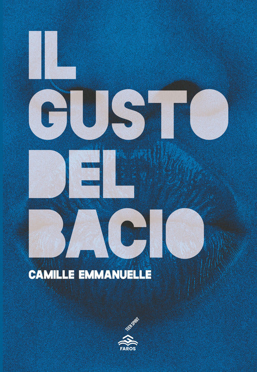 Il gusto del bacio