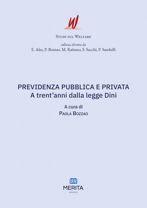 Previdenza pubblica e privata. A trent'anni dalla legge Dini