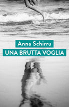 Una brutta voglia
