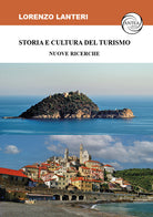 Storia e cultura del turismo. Nuove ricerche