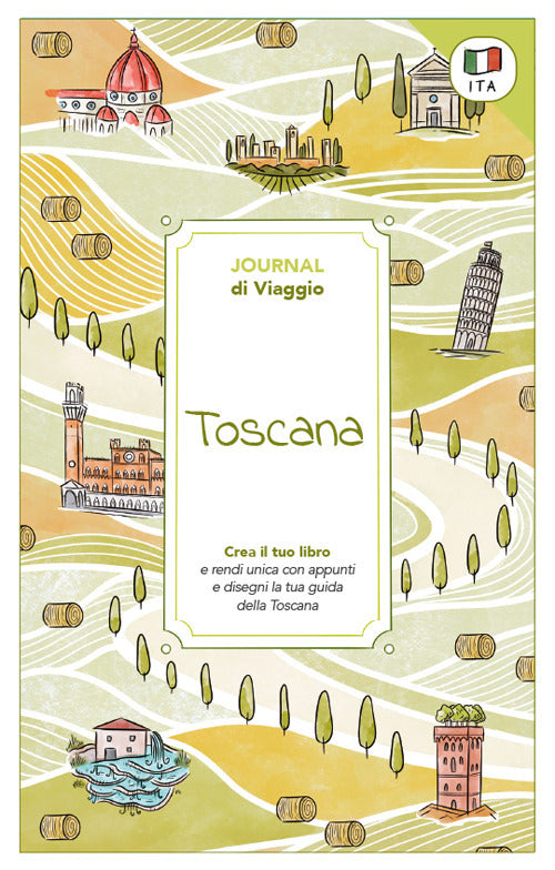 Toscana. Journal di viaggio