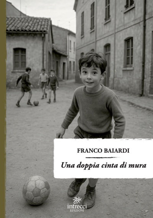 Una doppia cinta di mura